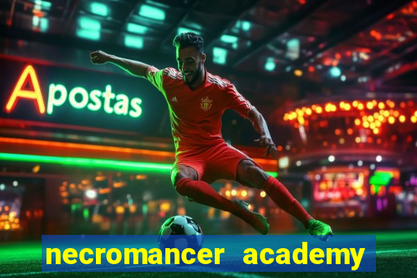 necromancer academy pt br